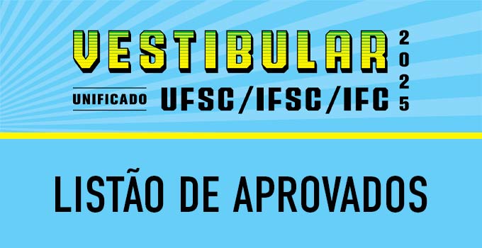 Listão de aprovados UFSC IFSC IFC